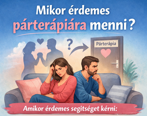 Mikor érdemes párterápiára menni?