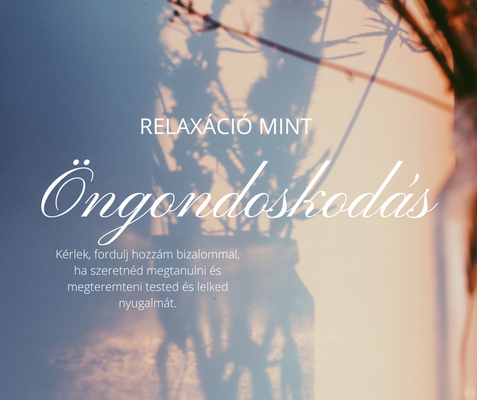 Relaxáció mint Öngondoskodás