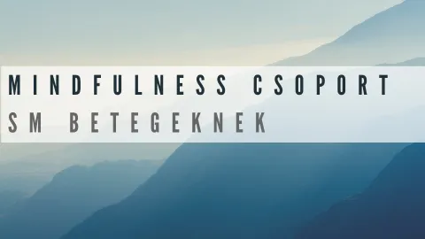 Mindfulness csoport SM betegeknek