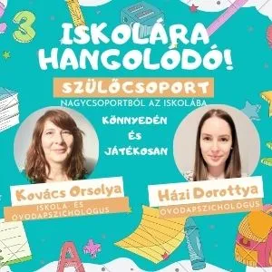 Iskolára Hangolódó - 5 alkalmas Szülőcsoport nagycsoportosok szüleinek