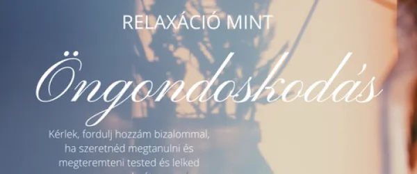 Relaxáció mint Öngondoskodás