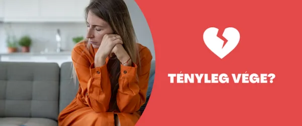 Mikor tekinthető egy kapcsolat végleg lezártnak?